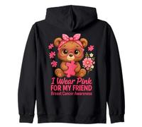 Un Petit Ours Rose Que Je Porte pour sensibiliser Mon Amie au Cancer du Sein Sweat à Capuche