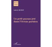 Un Petit Paysan Jeté Dans L'océan Parisien
