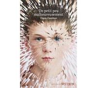 Claire Castillon – Un petit peu malheureusement – Roman adolescent – broché