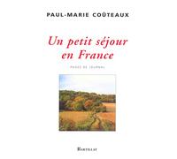 Un Petit Séjour En France - Pages De Journal, 1998-2003