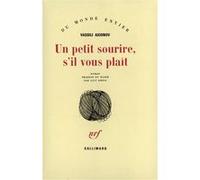 Vassili Axionov – Un petit sourire, s'il vous plaît – Traduit par Lily Denis – Gallimard