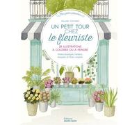 Un petit tour chez le fleuriste - Mélanie Voituriez - Marie Claire - broché - Livre-jeu