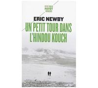 Eric Newby – Un petit tour dans l'Hindou Kouch – Préface Evelyn Waugh, Traduction Marianne Véron
