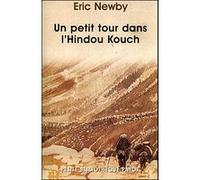 Un petit tour dans l'Hindou Kouch Eric Newby (Auteur), Evelyn Waugh (Préface), Marianne Véron (Traduction), Marianne Veron-lottman (Traduction)