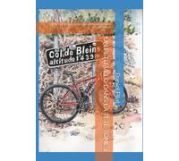 UN PETIT VELO DANS LA TETE TOME 1: CARNET DE ROUTE DANS LES ALPES MARITIMES 2020 2021