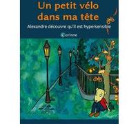 Un petit vélo dans ma tête Corinne Vonaesch (Auteur)