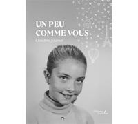 Un peu comme vous - Claudine Jounier - Baudelaire - broché - Récit