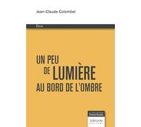 Un peu de lumière au bord de l'ombre