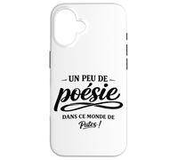 Un Peu de poésie dans ce Monde Brutal - Humour punchline Coque pour iPhone 16