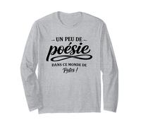 Un Peu de poésie dans ce Monde Brutal - Humour punchline Manche Longue