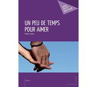 Un peu de temps pour aimer