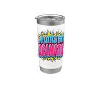 Un peu dramatique, drame drôle, sarcastique dramatique Gobelet isotherme en acier inoxydable double paroi