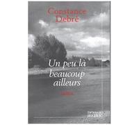 Un Peu Là Beaucoup Ailleurs
