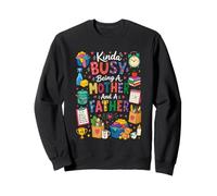 Un Peu occupé à être mère et père monoparentale Sweatshirt
