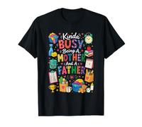 Un Peu occupé à être mère et père monoparentale T-Shirt