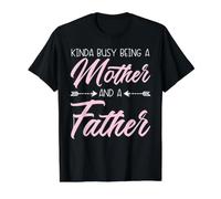 Un Peu occupé à être Une mère et Un père mère célibataire T-Shirt Graphique avec Valeur