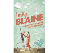 Un peu plus d'amour que d'ordinaire Par l autrice de Dear You, la série évènement Amazon Prime 2025 - Emily Blaine - Harpercollins - Poche - Roman