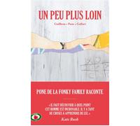 Un peu plus loin - Guilhem (Pone) Gallart - Lattes - broché - Témoignage
