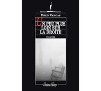 Une Enquête Du Commissaire Adamsberg - Un Peu Plus Loin Sur La Droite