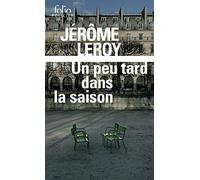 Un peu tard dans la saison