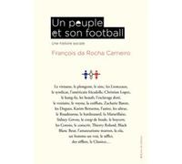Un peuple et son football François Da Rocha Carneiro (Auteur)