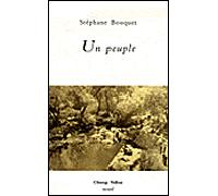Un peuple - Stéphane Bouquet - Champ Vallon - broché - Poésie