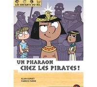 Un pharaon chez les pirates ! Tome 9 - Alain Surget - Flammarion Jeunesse Pere Castor - Poche - Roman cadet dès 6 ans