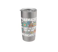 Un pharmacien drôle qu'on ne peut pas réparer un médicament stupide Gobelet isotherme en acier inoxydable double paroi
