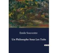 Un Philosophe Sous Les Toits