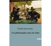 Un Philosophe Sous Les Toits