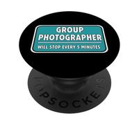 Un Photographe de Groupe s'arrêtera Toutes Les 5 Minutes pour randonner PopSockets PopGrip Adhésif
