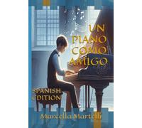 UN PIANO COMO AMIGO