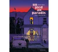 Un pied au paradis Michele Foletti (Auteur), Ron Rash (Auteur), Isabelle Reinharez (Traduction)