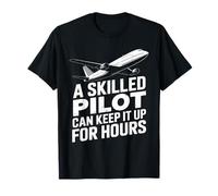Un pilote qualifié peut le garder pendant des heures T-Shirt