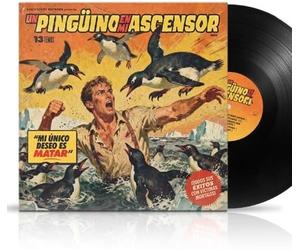 UN PINGÜINO EN MI ASCENSOR - MI ÚNICO DESEO ES MATAR