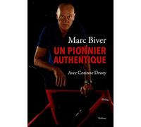 Un pionnier authentique