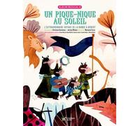 Un Pique-Nique Au Soleil - L'extraordinaire Voyage De La Bande À Bébert (1 Cd Audio)