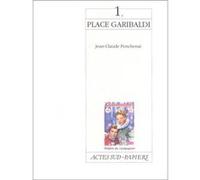 Un, place Garibaldi Jean-Claude Penchenat (Auteur)