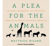 Un plaidoyer pour les animaux : l'impératif moral, philosophique et évolutif pour traiter tous les êtres avec compassion