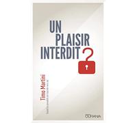 Un plaisir interdit ? Quand la sexualité est tournée vers soi