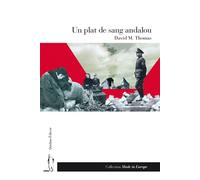 Un plat de sang andalou - David M. Thomas - Quidam - broché - Roman