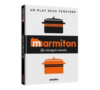 Un plat = deux versions: Les classiques revisités