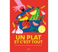 Un plat et c'est tout 500 recettes variées à préparer dans un seul récipient ! - Collectif - Hachette Pratique - relié - Beau livre