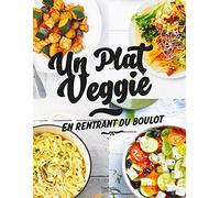 Un plat veggie : en rentrant du boulot – Hachette Pratique