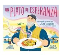 Un plato de esperanza A Plate of Hope Spanish Edition by Paola Escobar Paola Escobar (Auteur)