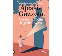 Un po' di follia in primavera
