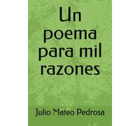 Un poema para mil razones