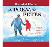 Un poème pour Peter : l'histoire d'Ezra Jack Keats et la création du Jour enneigé [Import]