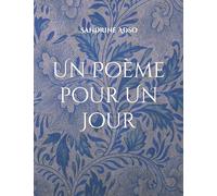 Un Poème pour Un Jour