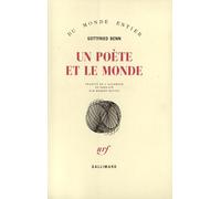 Gottfried Benn – Un poète et le monde – Livre – Gallimard